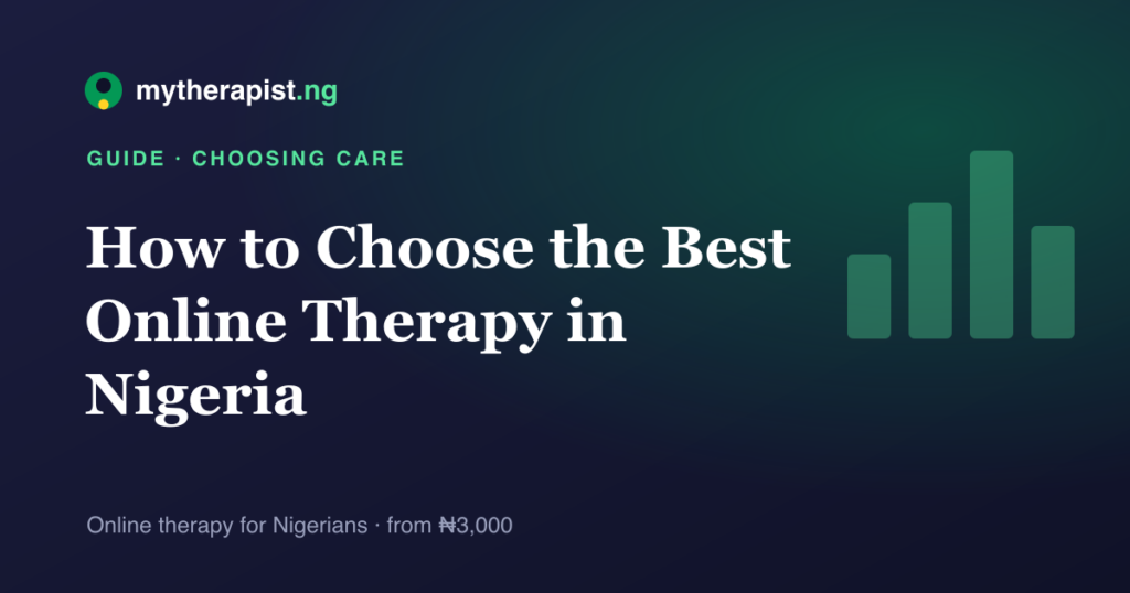 A comparison-bars illustration for choosing an online therapy platform in Nigeria — Mytherapist.ng
