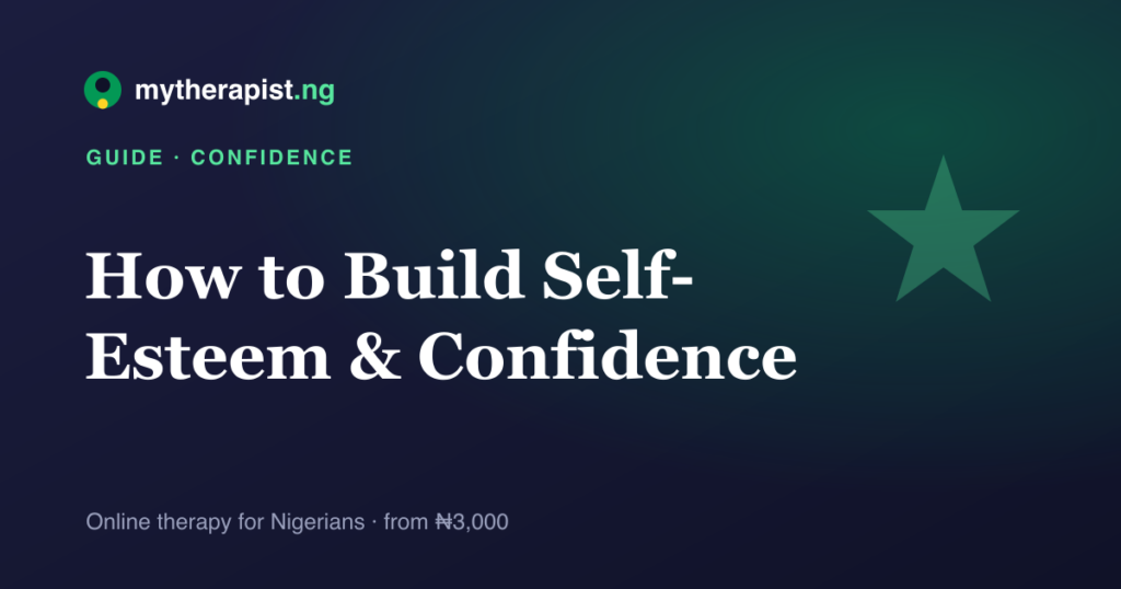 An illustration representing building self-esteem and confidence — Mytherapist.ng