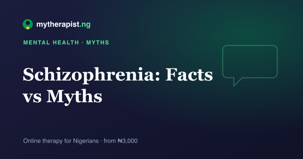 An illustration representing understanding schizophrenia beyond the myths — Mytherapist.ng