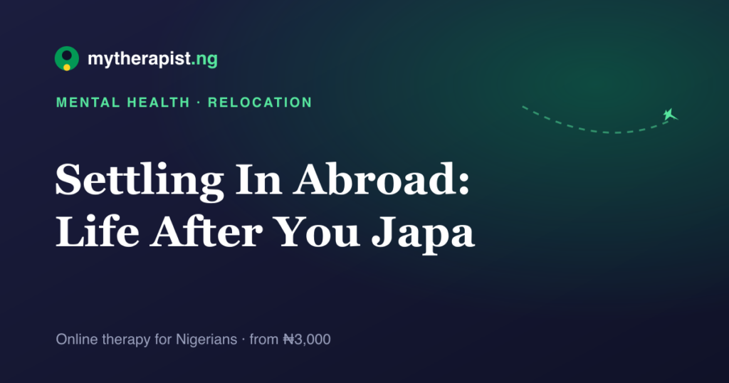 An illustration representing settling into life abroad after relocating — Mytherapist.ng