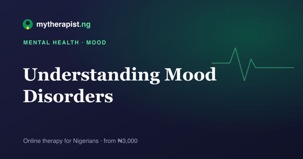 An illustration representing mood disorders and shifting emotions — Mytherapist.ng