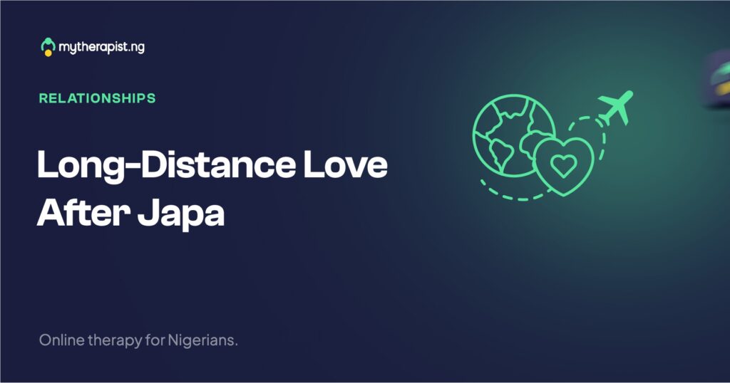Long-Distance Love After Japa