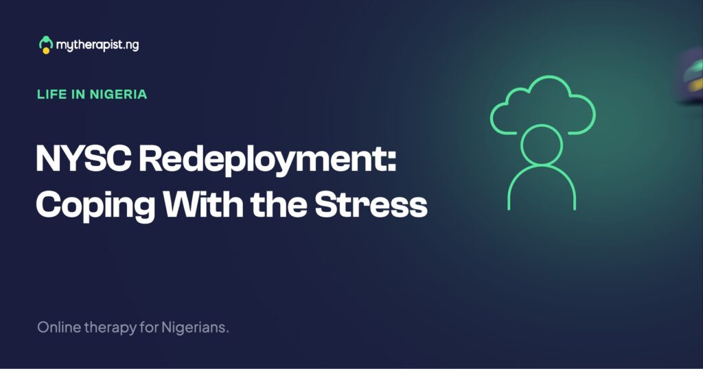 NYSC Redeployment: Coping With the Stress