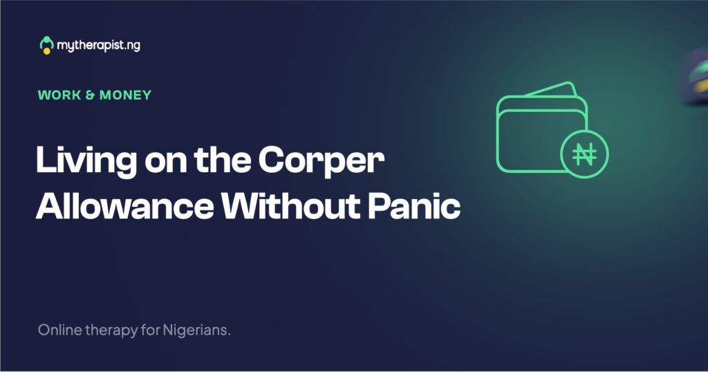 Living on the Corper Allowance Without Panic