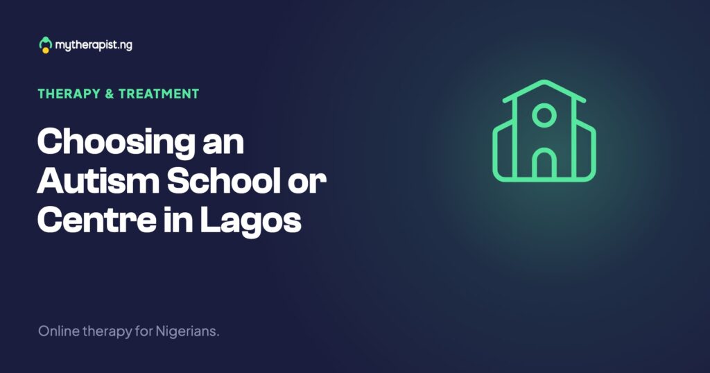 Choosing an Autism School or Centre in Lagos