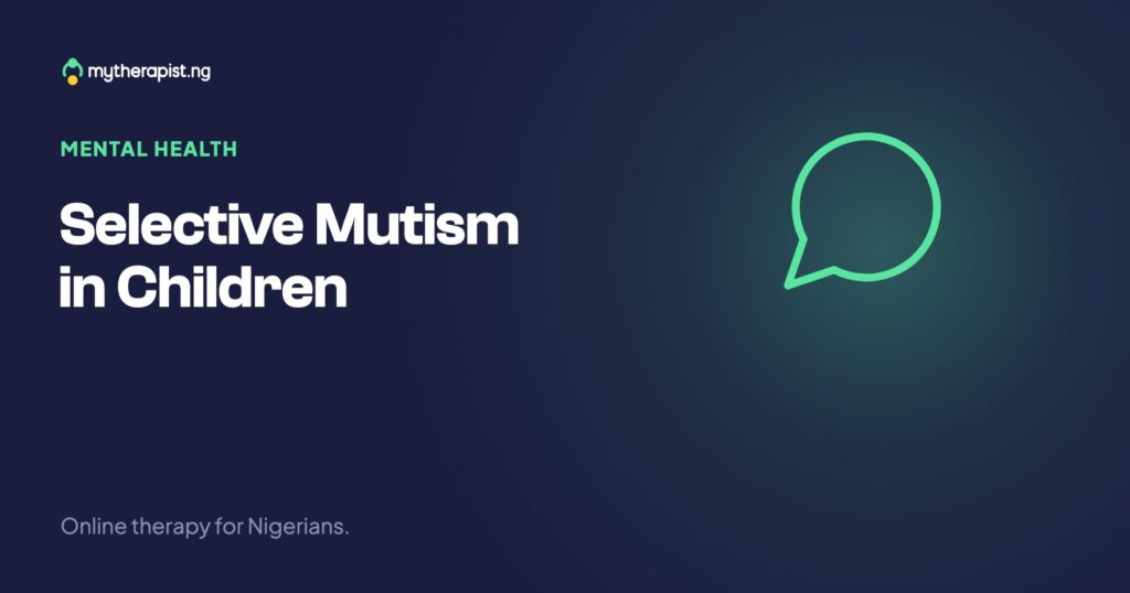 Selective Mutism in Children