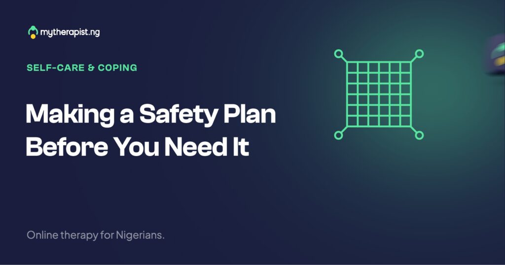 Making a Safety Plan Before You Need It