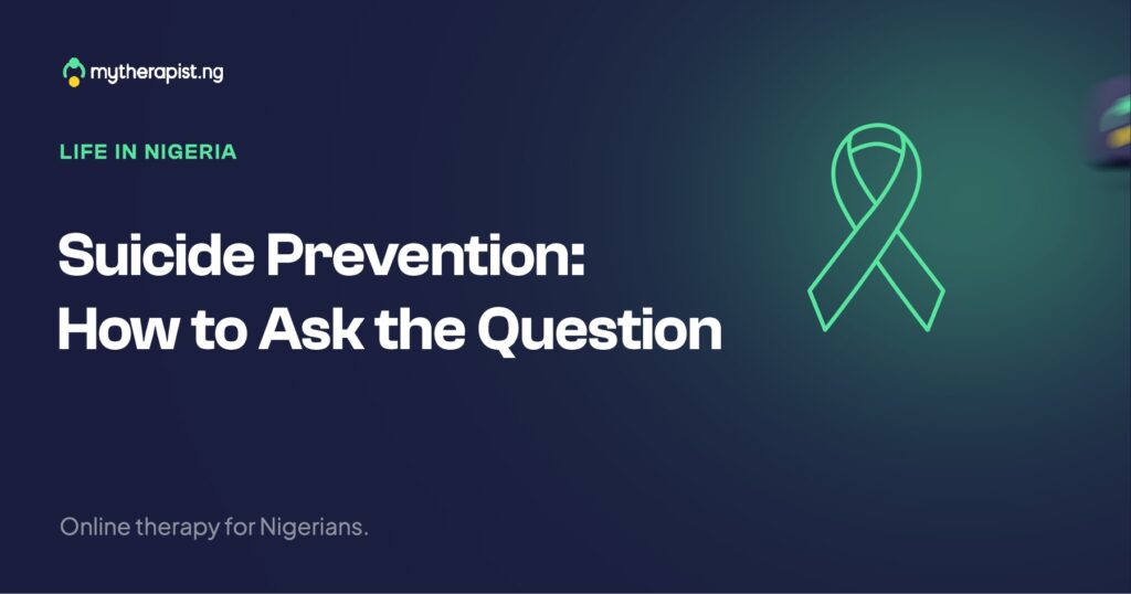 Suicide Prevention: How to Ask the Question