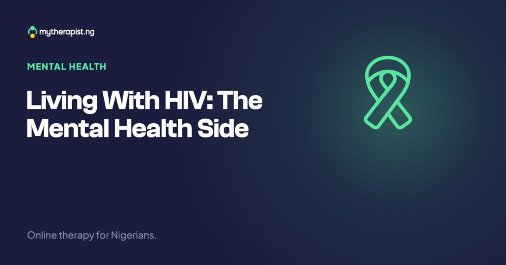 Living With HIV: The Mental Health Side