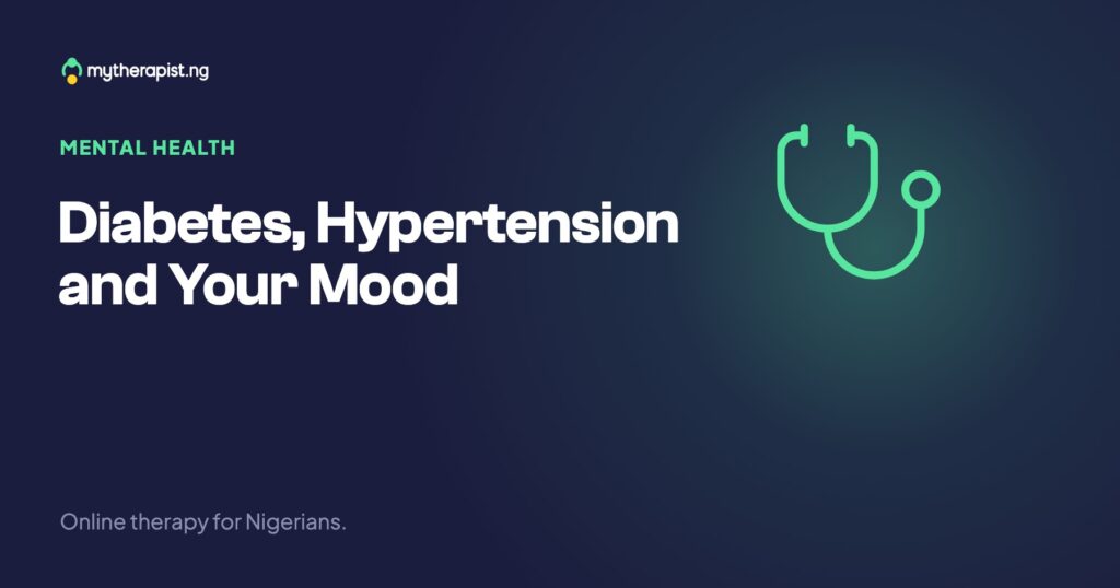 Diabetes, Hypertension and Your Mood