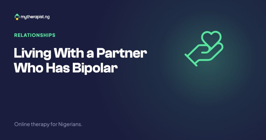 Living With a Partner Who Has Bipolar