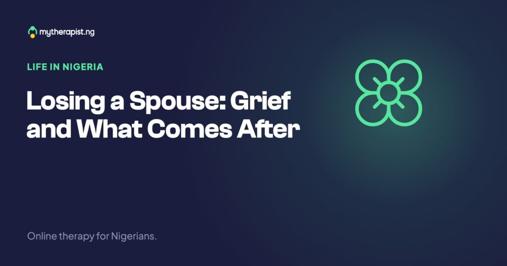 Losing a Spouse: Grief and What Comes After