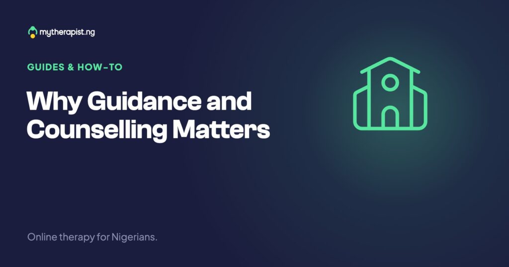 Why Guidance and Counselling Matters