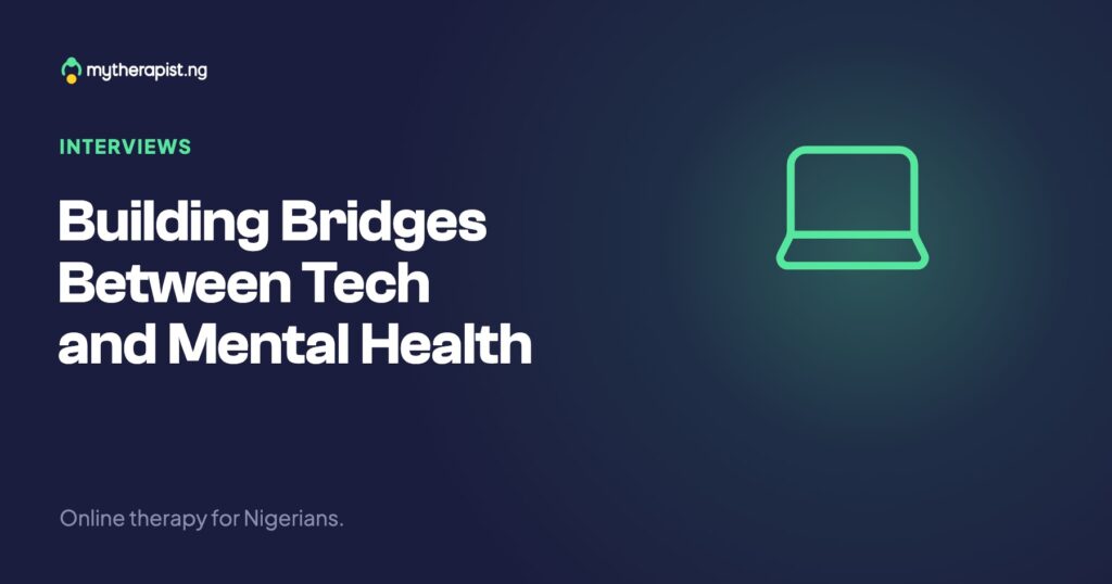 Building Bridges Between Tech and Mental Health